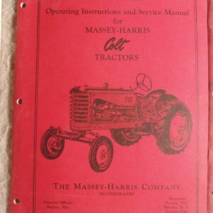 Massey Harris Antique Colt Tractor Operation and Service Manual