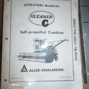 Allis Chalmers Model "G" Self Propelled Gleaner Baldwin Combine Operator Manual
