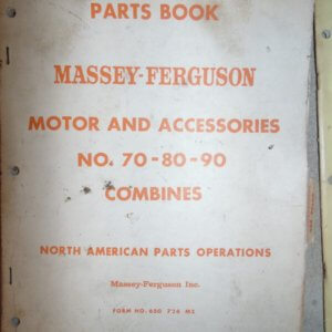 Massey Harris Motor and Accessories for No. 70, 80, 90 Combine Parts Manual