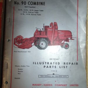 Massey Harris No. 90 Combine Self Propelled 12', 14', 16' Auger Table; 10' Pickup Table; 12', 14' Canvas Table Parts Manual