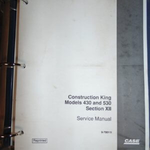 Case Construction King Models 430 & 530 Service Manual