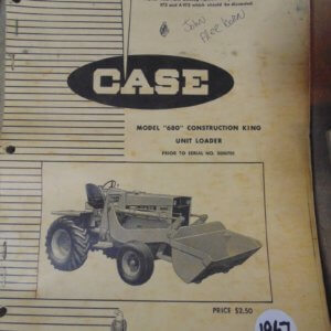 Case "680" Construction King Unit Loader Parts Manual