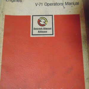 Allison V-71 Operator Manual Service and Parts Manual
