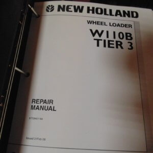New Holland W110B Wheel Loader Repair Manual