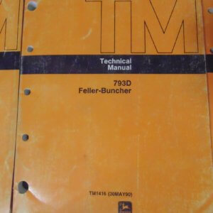 John Deere 793D Feller Buncher Technical & Service Manual