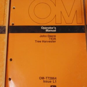 John Deere 743A Tree Harvester Operator Manual