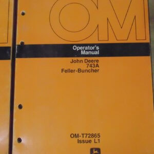 John Deere 743A Feller Buncher Operator Manual