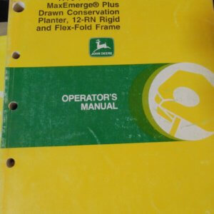 John Deere 1770 Front Fold Max Emerge Plus Drawn Conservation Planter 12-RN Rigid & Flex Fold Frame Operator Manual