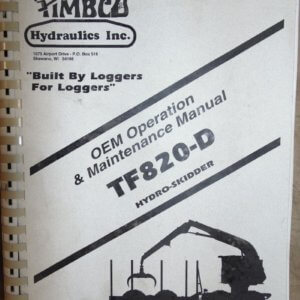 Timbco OEM TF820-D Hydro Skidder Operation & Maintenance
