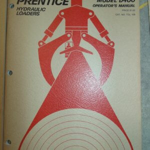 Prentice Hydraulic Loader D400 Operator Manual