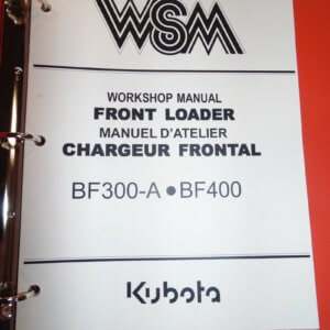 Kubota BF300-A, BF400 Front Loader Workshop Manual