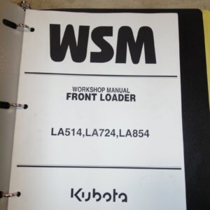 Kubota LA514, LA724, LA854 Front Loader Workshop Manual