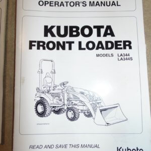 Kubota LA344, LA344S Front Loader Operator & Assembly Manual