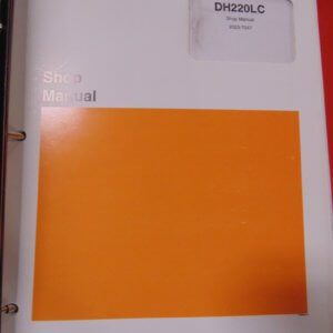 Daewoo DH220LC Excavator Shop Manual