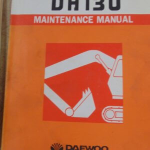 Daewoo DH130 Excavator Maintenance Manual