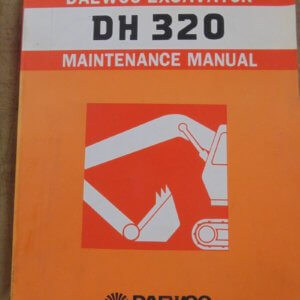 Daewoo DH320 Excavator Maintenance Manual