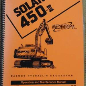 Daewoo Solar 450-III Excavator Operator and Maintenance Manual