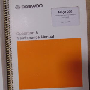 Daewoo Mega 200 Excavator Operator and Maintenance Manual