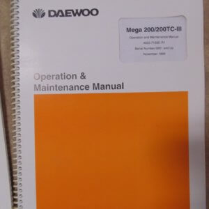 Daewoo Mega 200/200TC-III Operator and Maintenance Manual