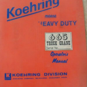 Koehring 665 Truck Crane Operator Manual