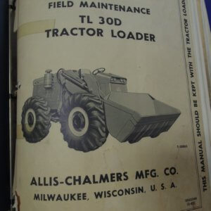 Allis Chalmers TL30D Tractor Loader, D30 Tractor Dozer Operator and Parts Manual