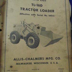 Allis Chalmers TL-16D Tractor Loader Parts Manual