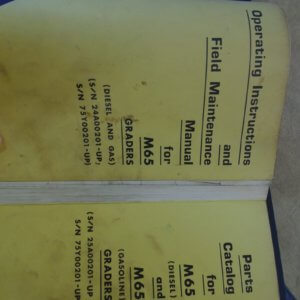 Allis Chalmers M65 Grader Diesel and Gas Operator, Maintenance and Parts Manual