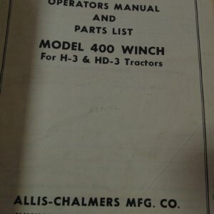 Allis Chalmers Model 400 Winch Operator and Parts Manual