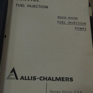 Allis Chalmers Engine Full Injection Roosa Master Fuel Injection Pumps Operator Manual