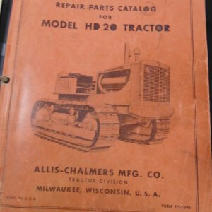 Allis Chalmers Model HD20 Tractor Repair and Parts Manual