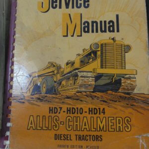 Allis Chalmers HD7, HD10, HD14 Diesel Tractors Service Manual