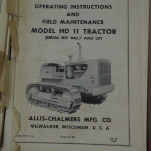 Allis Chalmers Model HD11 Tractor Operator and Maintenance Manual