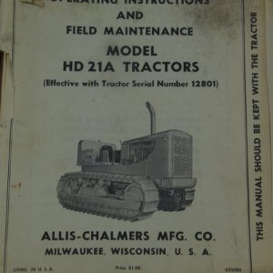 Allis Chalmers HD21 Tractor Operator Manual