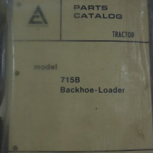 Allis Chalmers Model 715B Backhoe Loader Tractor Parts Manual