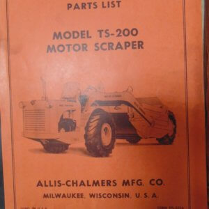 Allis Chalmers Model TS-200 Motor Scraper Parts Manual