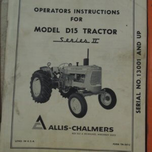Allis Chalmers Model D-15 Tractor Series II Operator Manual