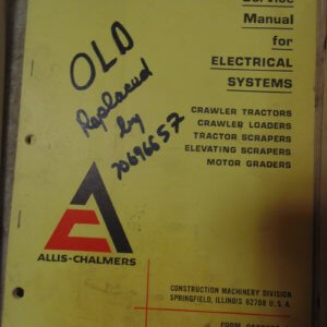 Allis Chalmers Electrical Systems for Crawler Tractor, Crawler Loaders, Tractor Scrapers, Elevating Scrapers, Motor Graders Service Manual