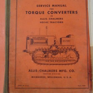 Allis Chalmers Torque Converters for HD14C Tractors Service Manual