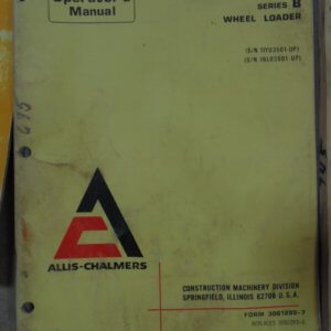 Allis Chalmers 645 Series B Wheel Loader Operator Manual