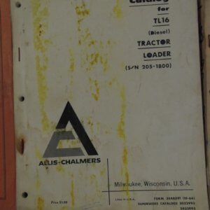 Allis Chalmers TL16 (Diesel) Tractor Loader Parts Manual