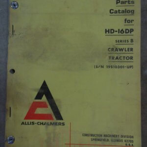 Allis Chalmers HD16DP Series B Crawler Tractor Parts Manual