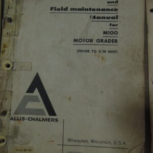 Allis Chalmers M100 Motor Grader Operator Manual