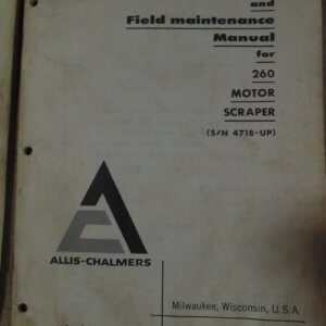 Allis Chalmers 260 Motor Scraper Operator Manual