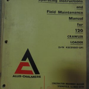 Allis Chalmers 12G Crawler Loader Operator Manual