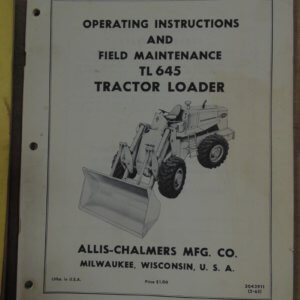 Allis Chalmers TL645 Tractor Loader Operator Manual