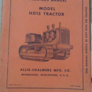 Allis Chalmers Model HD15 Tractor Operator Manual