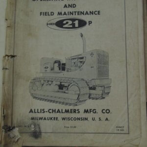 Allis Chalmers HD21P Model 21000H Operator and Maintenance Manual