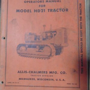 Allis Chalmers HD21 Tractor Operator Manual