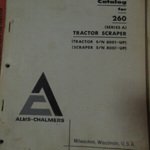 Allis Chalmers 260 Series A Tractor Scraper Parts Manual