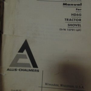 Allis Chalmers HD6G Tractor Shovel Operator and Maintenance Manual
